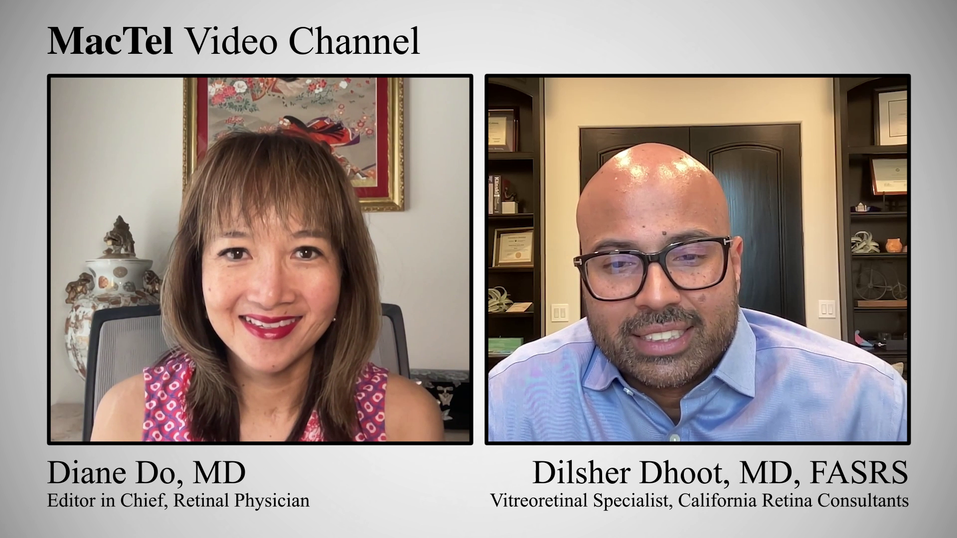 Diana Do, MD, and Dilsher Dhoot, MD, FASRS, discuss diagnosis of macular telangiectasia.